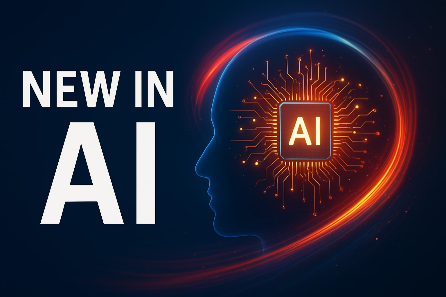 6 Exciting Things New in AI You Should Know in 2026